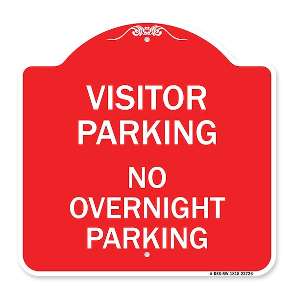Visitor Parking Visitor Parking No Overnight Parking, Red & White Architectural, A-DES-RW-1818-22726